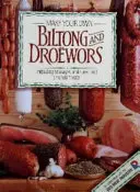 Készítsen saját biltongot és droeworst - Make your own biltong and droewors