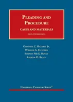 Vádbeszéd és eljárás - esetek és anyagok - Pleading and Procedure - Cases and Materials