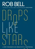 Csepp, mint a csillagok - Drop Like Stars