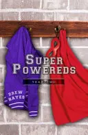 Super Powereds: Év 2 - Super Powereds: Year 2