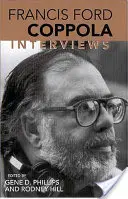 Francis Ford Coppola: Interjúk - Francis Ford Coppola: Interviews