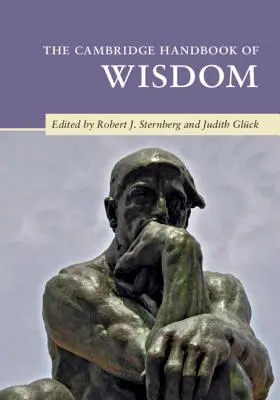 A bölcsesség cambridge-i kézikönyve - The Cambridge Handbook of Wisdom