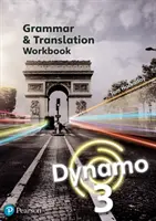 Dynamo 3 Nyelvtan és fordítás munkafüzet - Dynamo 3 Grammar & Translation Workbook