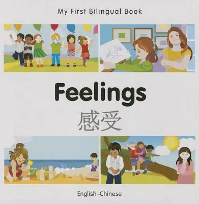 Az első kétnyelvű könyvem-érzések (angol-kínai) - My First Bilingual Book-Feelings (English-Chinese)