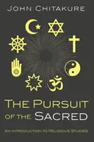 A szakrális keresése - The Pursuit of the Sacred