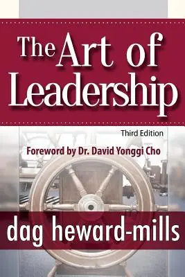 A vezetés művészete - 3. kiadás - The Art of Leadership - 3rd Edition