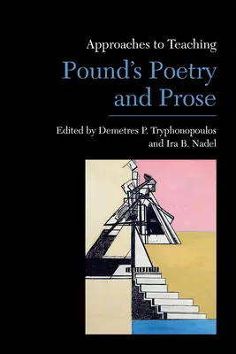 Megközelítések Pound költészetének és prózájának tanításához - Approaches to Teaching Pound's Poetry and Prose