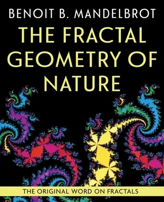 A természet fraktálgeometriája - The Fractal Geometry of Nature