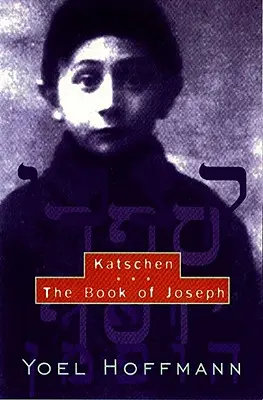 Katschen és József könyve - Katschen & the Book of Joseph