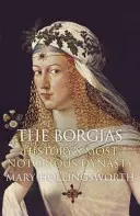 Borgiák - A történelem leghírhedtebb dinasztiája - Borgias - History's Most Notorious Dynasty