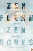 Zen hús, zen csontok - Zen Flesh, Zen Bones