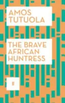 Bátor afrikai vadász - Brave African Huntress