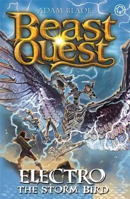 Beast Quest: A viharmadár: Electro: Sorozat 24. könyv 1. - Beast Quest: Electro the Storm Bird: Series 24 Book 1