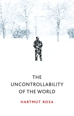 A világ ellenőrizhetetlensége - The Uncontrollability of the World