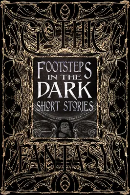 Lépések a sötétben novellák - Footsteps in the Dark Short Stories