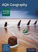 AQA Geography A Level & AS Physical Geography Student Book (AQA földrajz A-szint és AS fizikai földrajz tanulói könyv) - AQA Geography A Level & AS Physical Geography Student Book