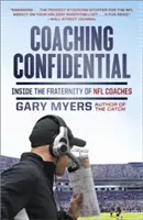 Coaching Confidential: Az NFL-edzők testvériségének belseje - Coaching Confidential: Inside the Fraternity of NFL Coaches