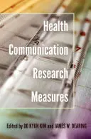 Egészségügyi kommunikációs kutatási intézkedések - Health Communication Research Measures