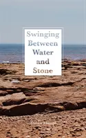 Hintázás víz és kő között, 259. kötet - Swinging Between Water and Stone, Volume 259