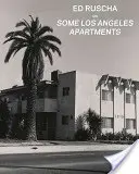 Ed Ruscha és néhány Los Angeles-i lakás - Ed Ruscha and Some Los Angeles Apartments