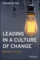 Vezetés a változás kultúrájában - Leading in a Culture of Change