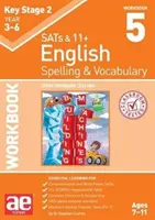 KS2 Spelling & Vocabulary Workbook 5 - Intermediate Level (középhaladó szint) - KS2 Spelling & Vocabulary Workbook 5 - Intermediate Level