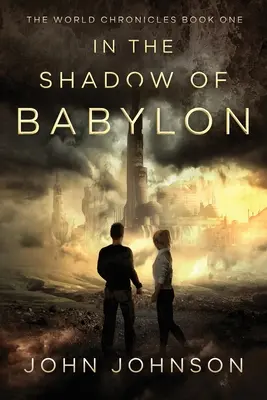 Babilon árnyékában - In the Shadow of Babylon