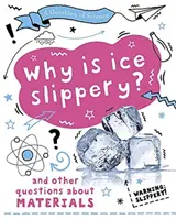 A tudomány kérdése: Miért csúszik a jég? És más kérdések az anyagokkal kapcsolatban - Question of Science: Why is ice slippery? And other questions about materials