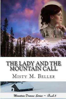 A hölgy és a hegyi hívás - The Lady and the Mountain Call