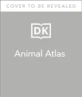 Mi hol van a Földön? Állatatlasz - A világ élővilága, ahogy még sosem láttad - What's Where on Earth? Animal Atlas - The World's Wildlife as You've Never Seen it Before