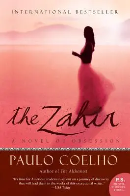 A Zahir: A megszállottság regénye - The Zahir: A Novel of Obsession