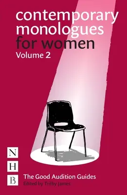 Kortárs monológok nőknek: Volume 2 - Contemporary Monologues for Women: Volume 2