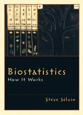 Biostatisztika: Hogyan működik - Biostatistics: How It Works