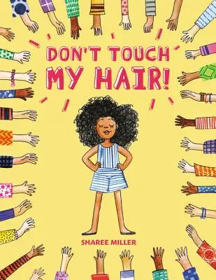 Ne nyúlj a hajamhoz! - Don't Touch My Hair!