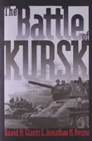 A kurszki csata - The Battle of Kursk