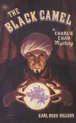 A fekete teve: A Charlie Chan Mystery - The Black Camel: A Charlie Chan Mystery