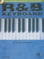 R&B Keyboard - The Complete Guide with Audio!: Hal Leonard Keyboard Style Series