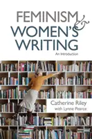 Feminizmus és női írás: Bevezetés - Feminism and Women's Writing: An Introduction