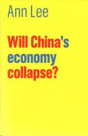 Összeomlik-e Kína gazdasága? - Will China's Economy Collapse?