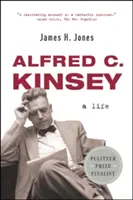 Alfred C. Kinsey: Egy élet - Alfred C. Kinsey: A Life