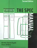 The Spec Manual 2. kiadás [CDROM-mal] - The Spec Manual 2nd Edition [With CDROM]