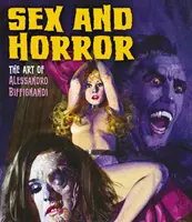 Szex és horror: Alessandro Biffignandi művészete, 2. - Sex and Horror: The Art of Alessandro Biffignandi, 2