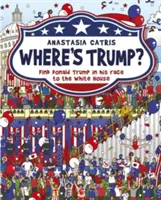 Hol van Trump? Keresse meg Donald Trumpot a Fehér Házért folytatott versenyében - Where's Trump?: Find Donald Trump in His Race to the White House