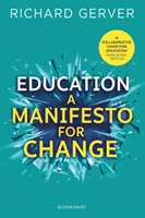 Oktatás: Kiáltvány a változásért - Education: A Manifesto for Change