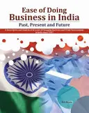 Az üzleti élet megkönnyítése Indiában: India: múlt, jelen és jövő - Ease of Doing Business in India: Past, Present and Future