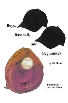 Fiúk, baseball és kezdetek - Boys, Baseball, and Beginnings