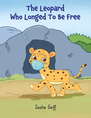 A leopárd, aki szabad akart lenni - The Leopard Who Longed To Be Free