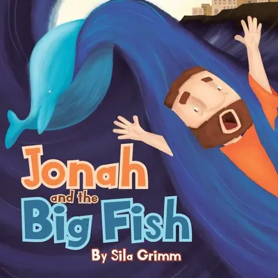 Jónás és a nagy hal - Jonah and the Big Fish