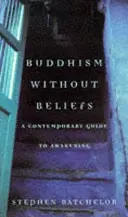 Buddhizmus hit nélkül - Buddhism without Beliefs