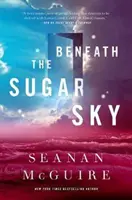 A cukros ég alatt - Beneath the Sugar Sky